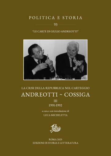 La crisi della Repubblica nel carteggio Andreotti - Cossiga. III