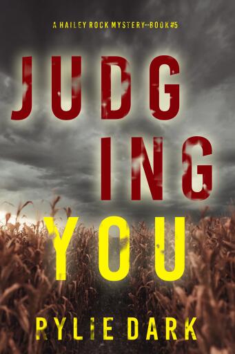 Judging You (A Hailey Rock FBI Suspense Thriller—Book 5)