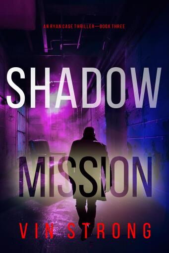 Shadow Mission (A Ryan Cage FBI Action Thriller—Book 3)