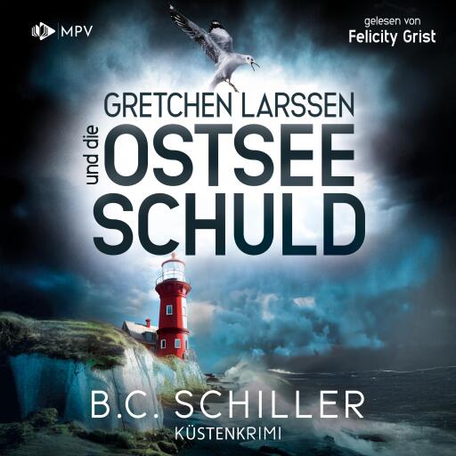 Portada del audiolibro «Gretchen Larssen und die Ostseeschuld», de B. C. Schiller