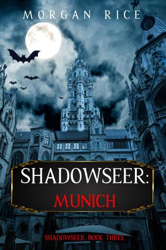 Portada del libro «Shadowseer: Munich (Shadowseer, Book Three)», de Morgan Rice