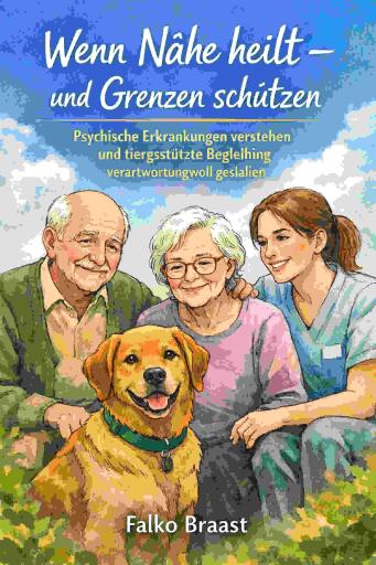 Wenn Nähe heilt – und Grenzen schützen