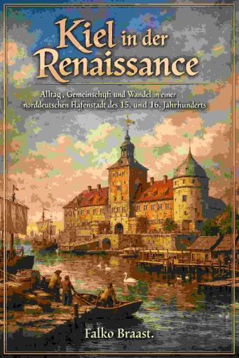 Kiel in der Renaissance