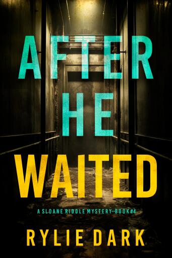 After He Waited (A Sloane Riddle Suspense Thriller—Book Four)