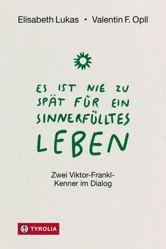 Es ist nie zu spät für ein sinnerfülltes Leben