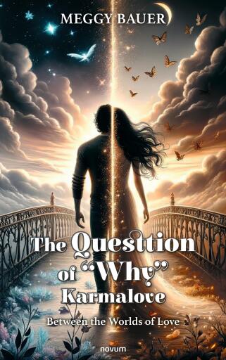 Portada del libro «The Question of "Why" Karmalove», de Meggy Bauer