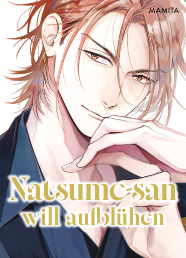 Natsume-san will aufblühen - Band 1