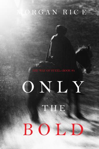 Portada del libro «Only the Bold (The Way of Steel—Book 4)»
