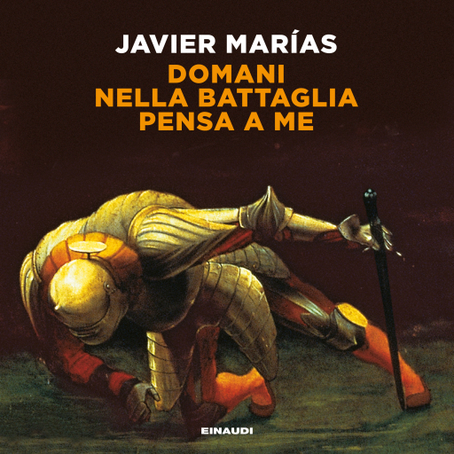 Domani nella battaglia pensa a me