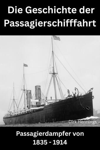 Die Geschichte der Passagierschifffahrt