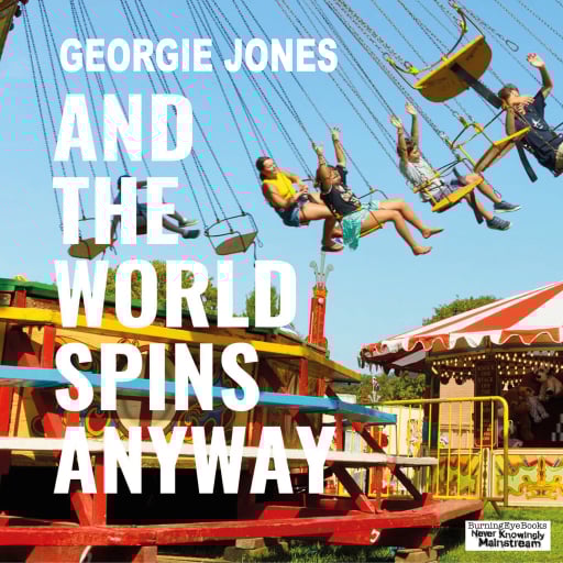 And the World Spins Anyway