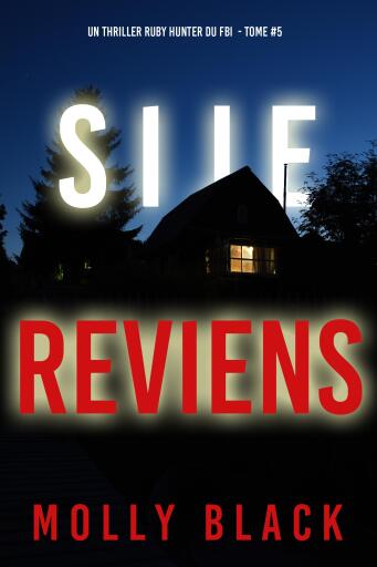 Portada del libro «Si je reviens (Un thriller Ruby Hunter du FBI — tome 5)», de Molly Black