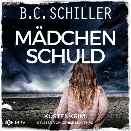 Portada del audiolibro «Mädchenschuld: Küstenkrimi», de B. C. Schiller