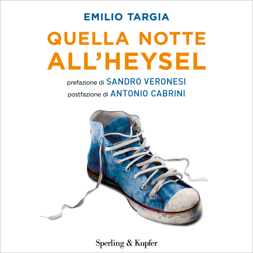 Quella notte all'Heysel