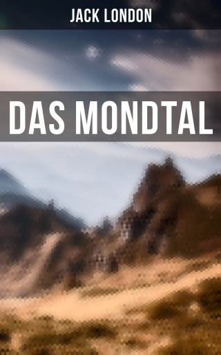 Portada del libro «Das Mondtal», de Jack London