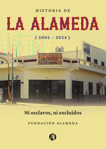 Historia de la Alameda (2002-2024)