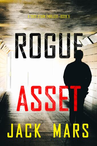 Portada del libro «Rogue Asset (A Troy Stark Thriller—Book #9)»
