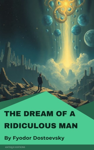 The Dream of a Ridiculous Man