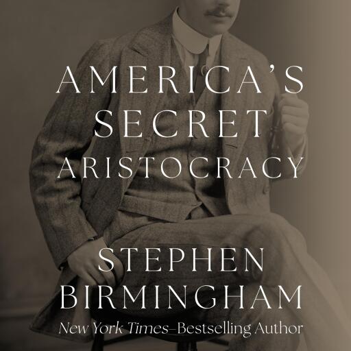 America's Secret Aristocracy