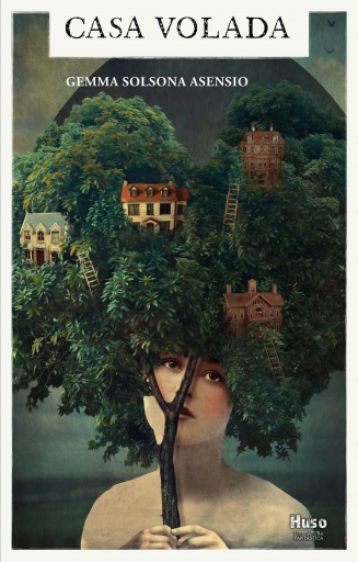 Portada del libro «Casa Volada», de Gemma Solsona Asensio