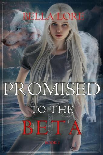 Promised to the Beta (Book One)