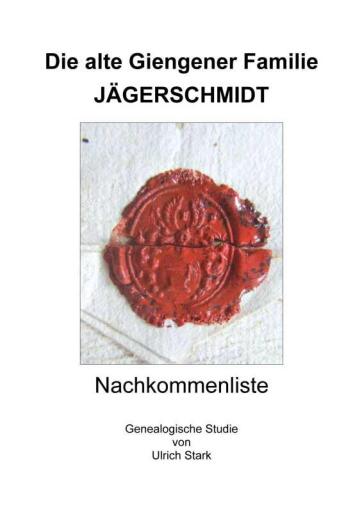 Portada del libro «Die alte Giengener Familie JÄGERSCHMIDT», de Ulrich Stark