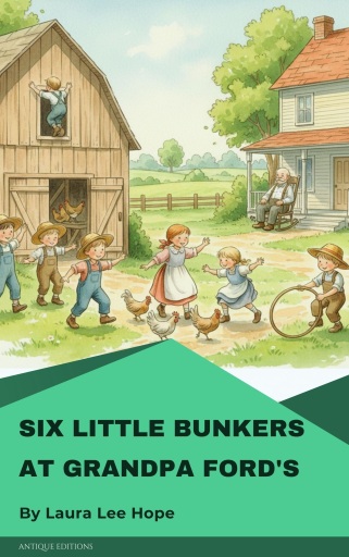 Six Little Bunkers at Grandpa Ford's