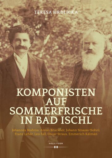 Portada del libro «Komponisten auf Sommerfrische in Bad Ischl», de Teresa Hrdlicka
