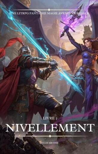 Nivellement:Une LitRPG Fantaisie Magie Aventure Roman(Livre 7)