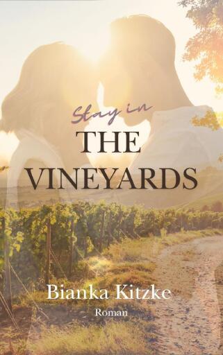 Portada del libro «Stay in The Vineyards», de Bianka Kitzke