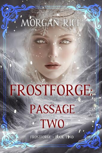 Frostforge: Passage Two (Book Two of the Frostforge Series)