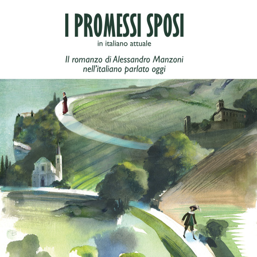 I PROMESSI SPOSI - in italiano attuale