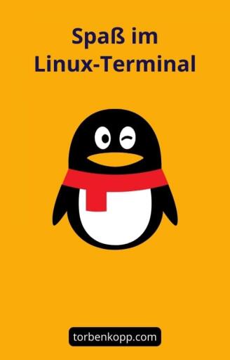 Spaß im Linux-Terminal