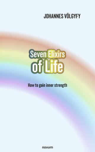 Portada del libro «Seven Elixirs of Life», de Johannes Völgyfy