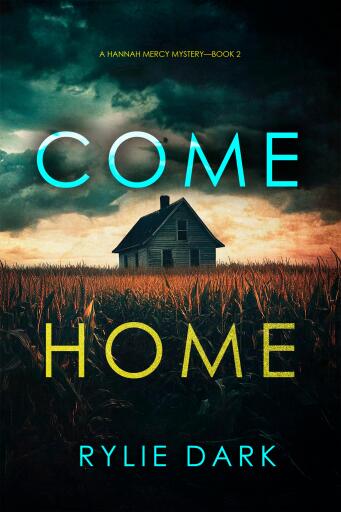Come Home (A Hannah Mercy FBI Suspense Thriller—Book Two)