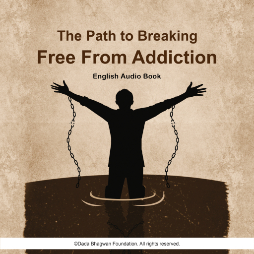 The Path to Breaking Free from Addiction - English Audio Book
