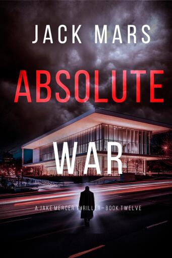 Portada del libro «Absolute War (A Jake Mercer Political Thriller—Book Twelve)», de Jack Mars