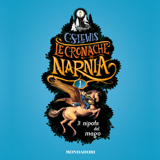 Le Cronache di Narnia -1. Il nipote del mago