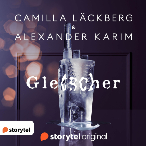 Portada del audiolibro «Gletscher», de Camilla Läckberg, Alexander Karim