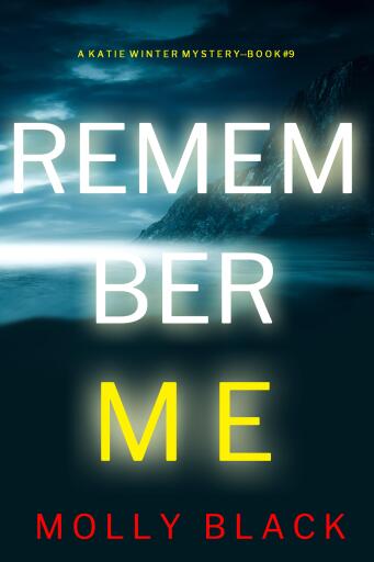 Remember Me (A Katie Winter FBI Suspense Thriller—Book 9)