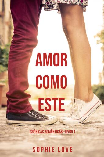 Portada del libro «Crônicas Românticas», de Sophie Love