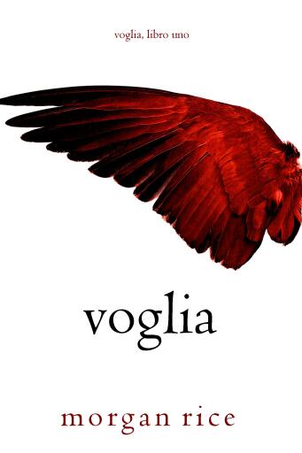 Portada del libro «Voglia (Voglia – Libro Uno)», de Morgan Rice