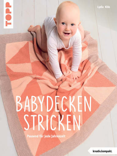 Babydecken stricken (kreativ.kompakt.)