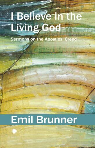 I Believe in the Living God