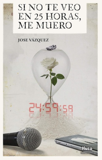 Si no te veo en 25 horas, me muero