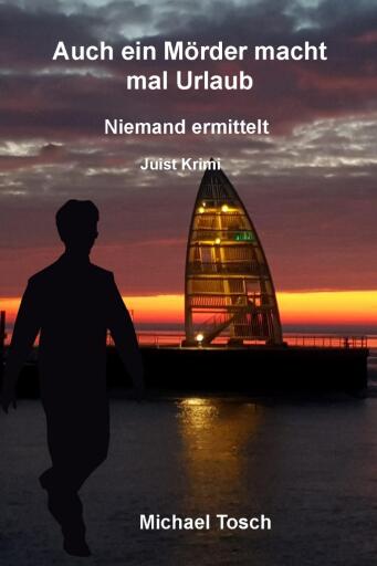 Portada del libro «Auch ein Mörder macht mal Urlaub», de Michael Tosch