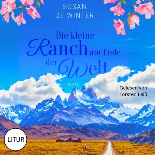 Die kleine Ranch am Ende der Welt  - Lilly & Leo 2