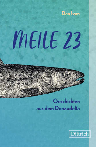 Portada del libro «Meile 23», de Dan Ivan