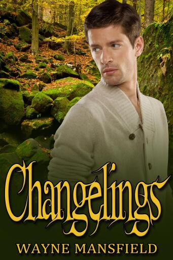 Portada del libro «Changelings», de Wayne Mansfield