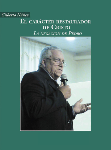 El carácter restaurador de Cristo